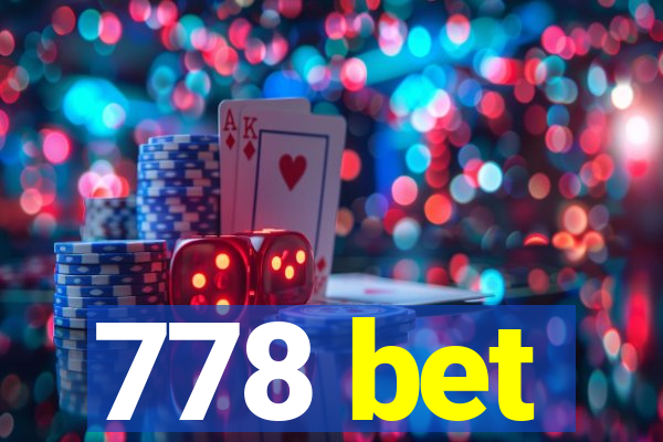 778 bet